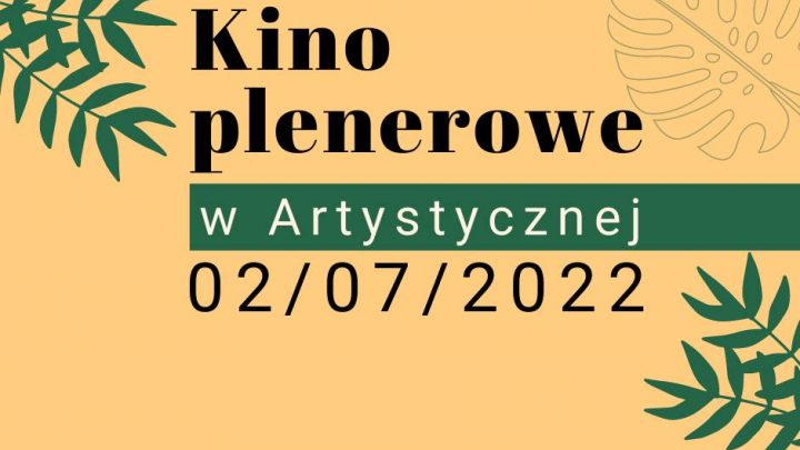 Kino Plenerowe w Artystycznej