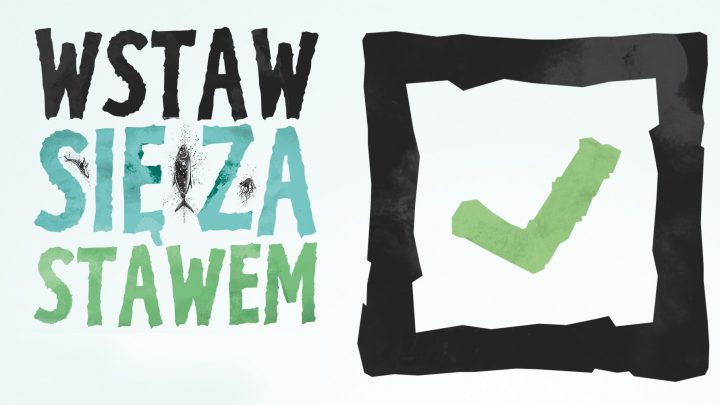 Wstaw się za Stawem! – VII EKO-akcja nad stawem