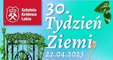 XXX Tydzień Ziemi w Sztolni Królowa Luzia w Zabrzu
