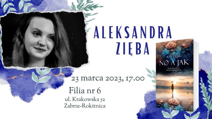 Spotkanie autorskie z Aleksandrą Ziębą