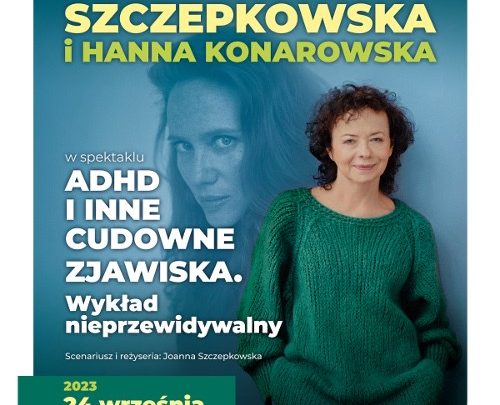 ADHD i inne cudowne zjawiska – wykład nieprzewidywalny