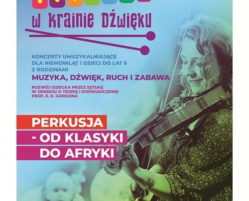 MALUCHY W KRAINIE DŹWIĘKU – „Perkusja – od klasyki do Afryki”