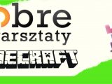 Warsztaty ekologiczne MINECRAFT