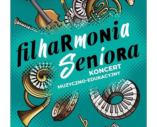 Z cyklu „Filharmonia seniora”