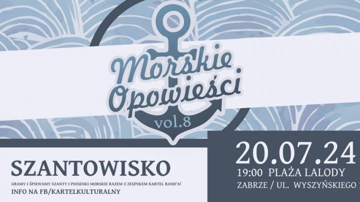 Morskie opowieści! Szantowisko vol. 8