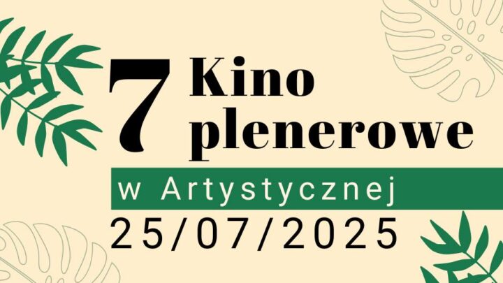 Kino plenerowe w Artystycznej