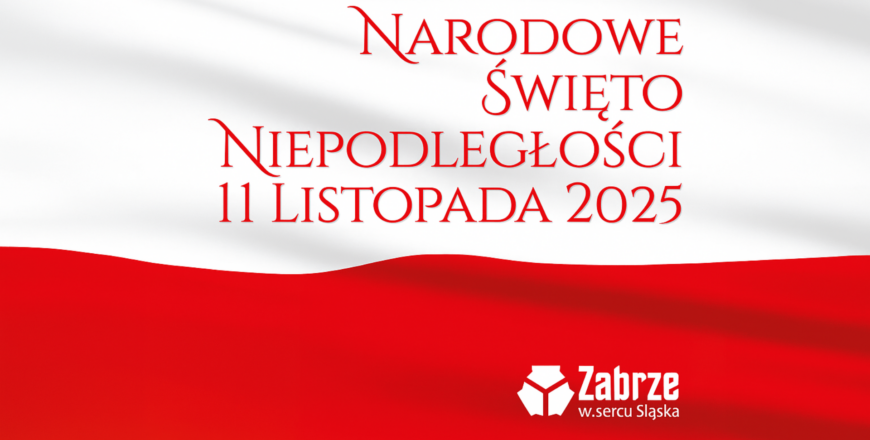 Zabrzańskie obchody Narodowego Święta Niepodległości