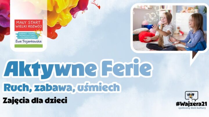 Aktywne Ferie – ruch, zabawa, uśmiech