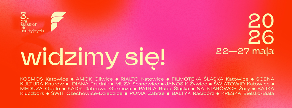 3. Dni Śląskich Kin Studyjnych