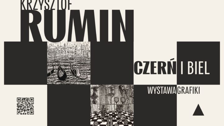 Czerń i biel – Krzysztof Rumin