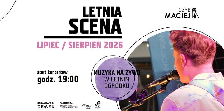 Letnia Scena w Szybie Maciej